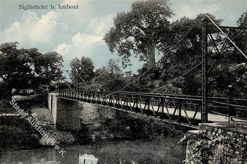 Kolonien Deutsch Ostafrika Sigibrücke Bei Amboni I-II Colonies - Storia
