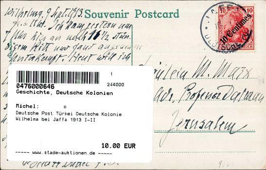 Deutsche Post Türkei Deutsche Kolonie Wilhelma Bei Jaffa 1913 I-II - Geschiedenis