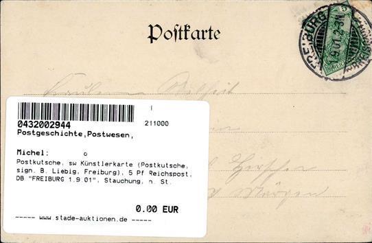 Postkutsche, Sw Künstlerkarte (Postkutsche, Sign. B. Liebig, Freiburg), 5 Pf Reichspost, DB FREIBURG 1.9.01", Stauchung, - Zonder Classificatie