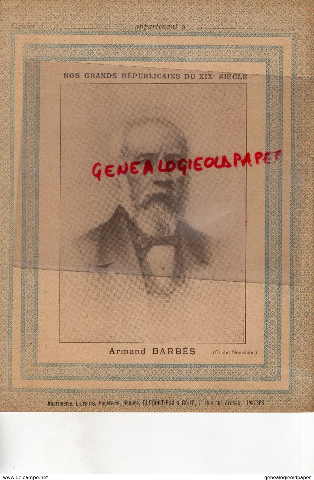 GUADELOUPE-PROTEGE CAHIER- IMPRIMERIE DUCOURTIEUX LIMOGES-NOS GRANDS REPUBLICAINS XIX E SIECLE-ARMAND BARBES- - Lots & Serien