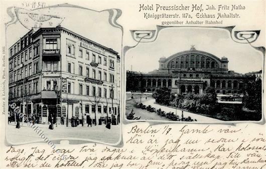 Kreuzberg (1000) Hotel Preussischer HofF. Natho Königgrätzerstraße 117a Bahnhof 1903 I-II - Andere & Zonder Classificatie