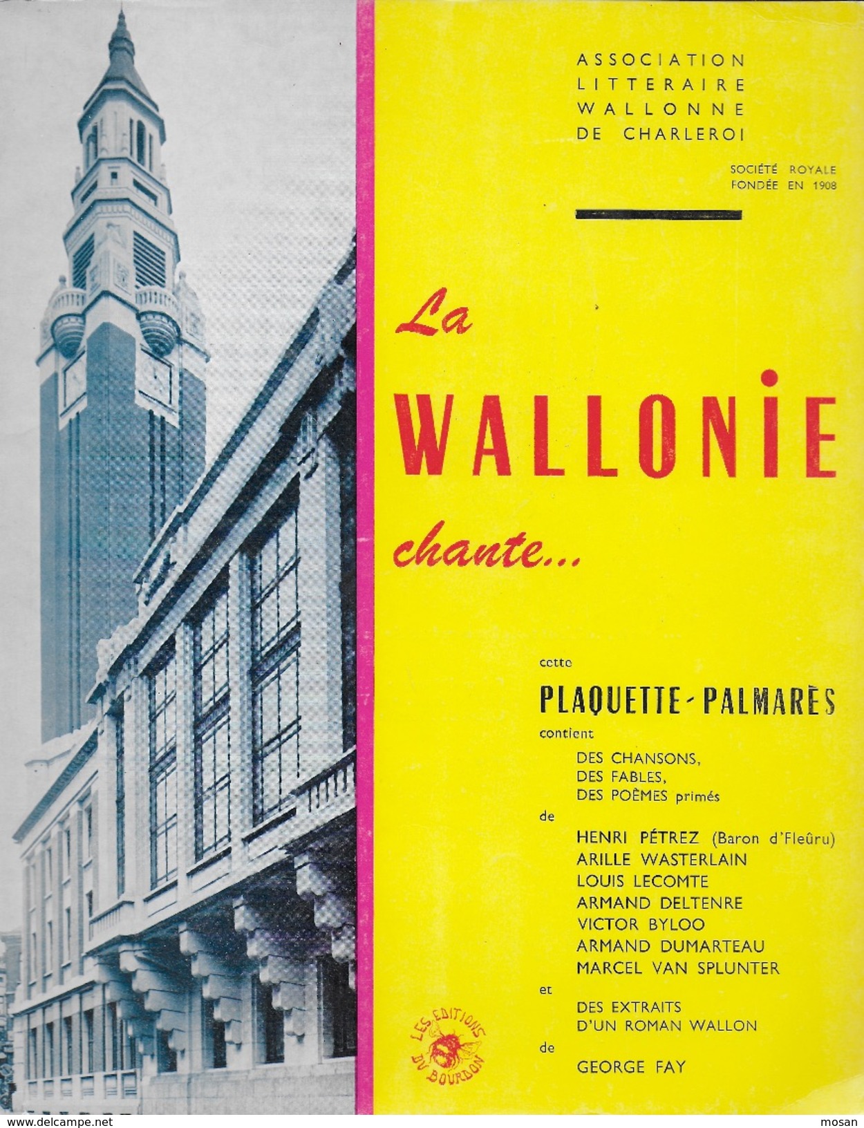 La Wallonie Chante. Littérature Wallonne De Chrleroi. Plaquette Palmarès. - Belgique