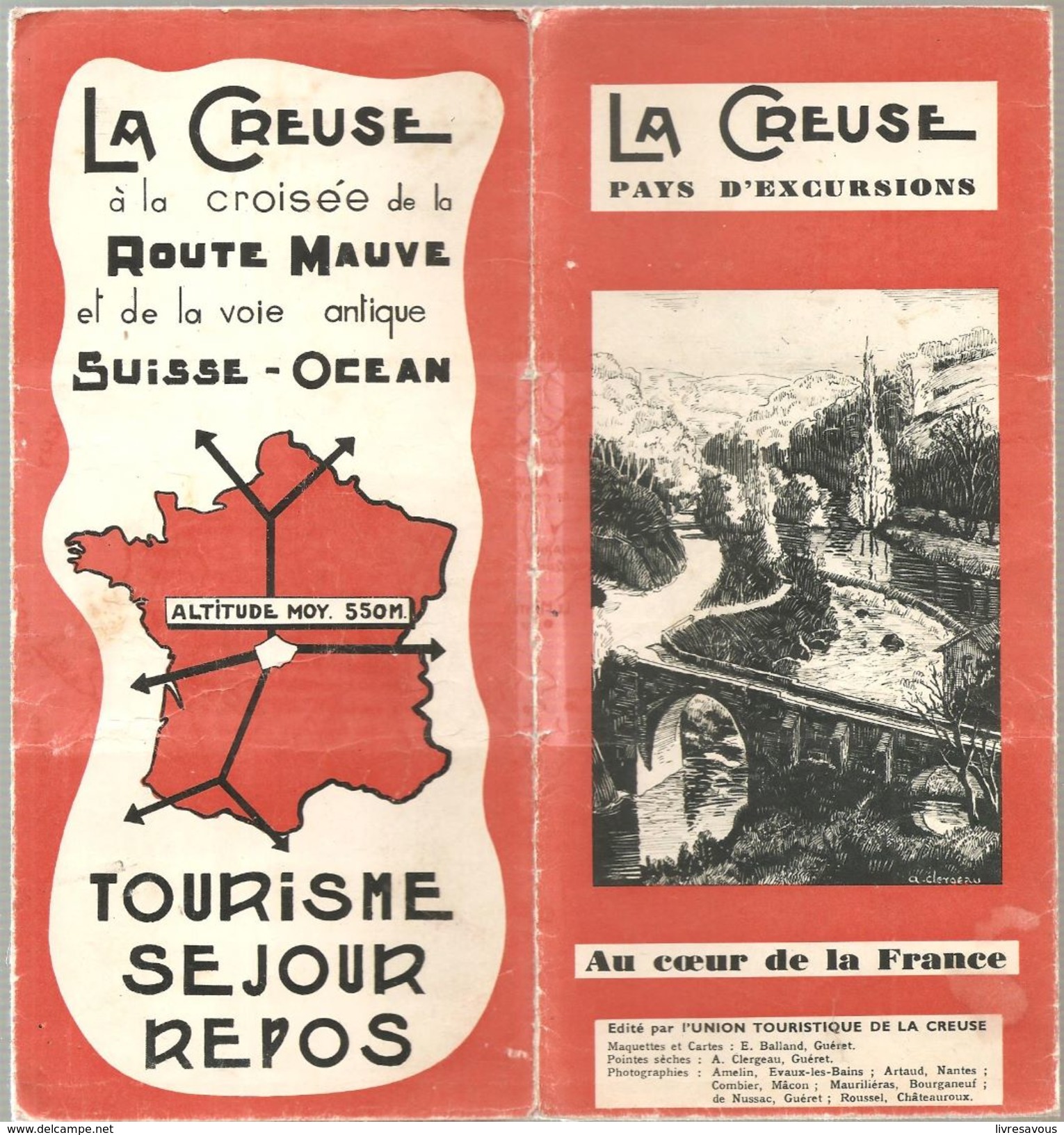 La Creuse Pays D'excursion Guide Touristique édité Par L'union Touristique De La Creuse Des Années 1950 - Limousin