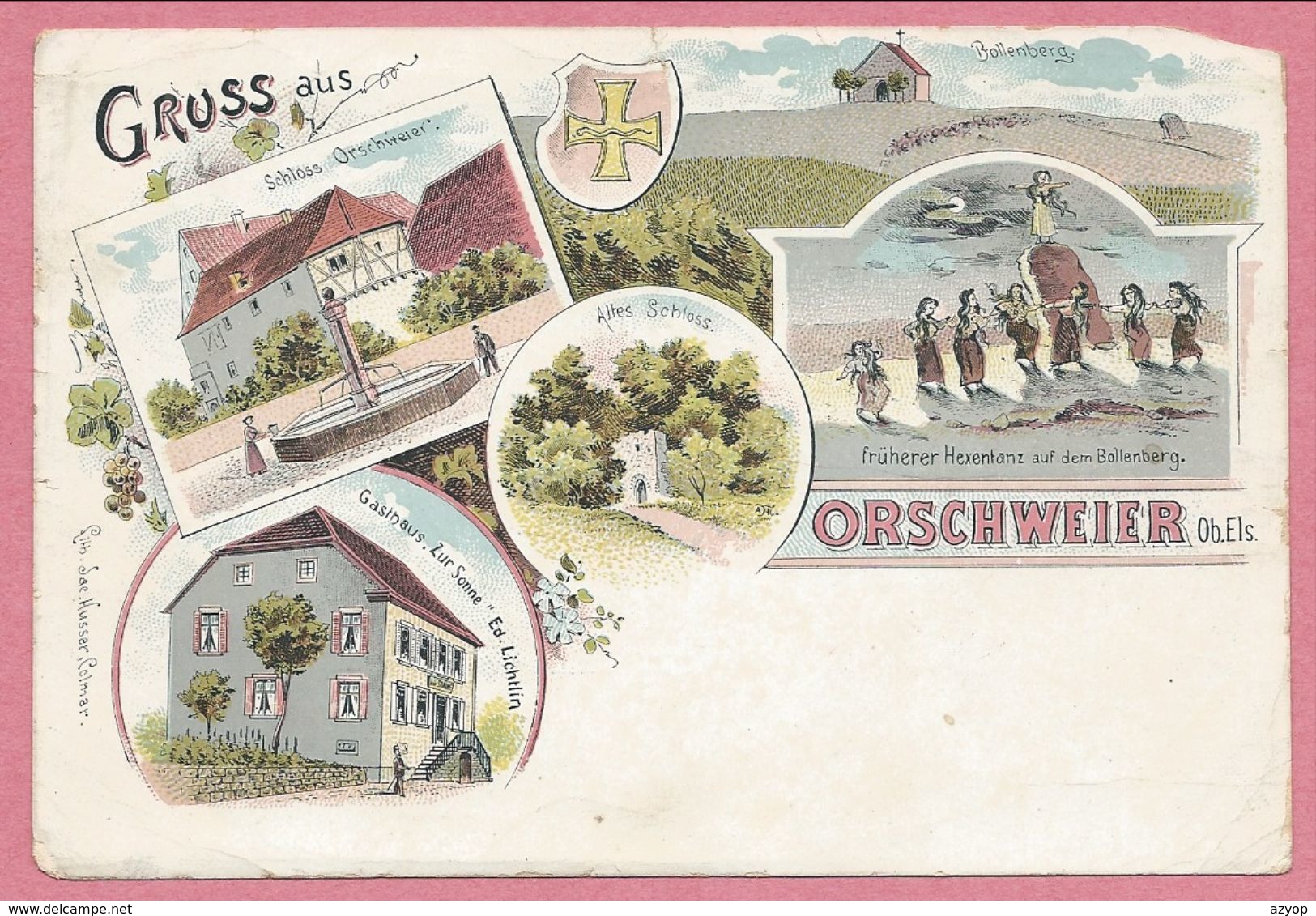 68 - GRUSS Aus ORSCHWEIER - ORSCHWIR - Litho Couleur Multivues - Gasthaus Zur Sonne - Bollenberg - Hexentanz - Voir état - Autres & Non Classés