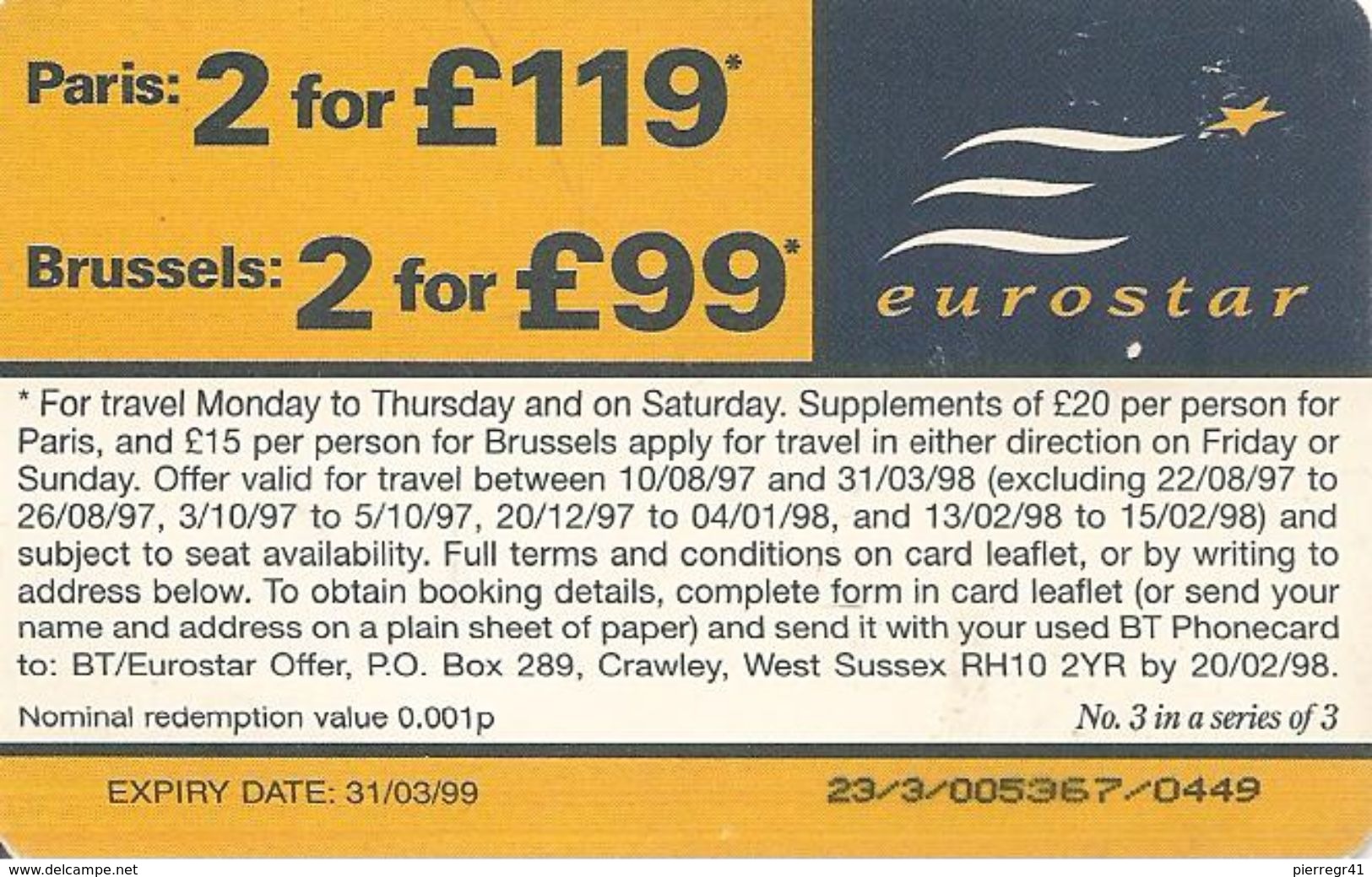 CARTEà-PUCE-BRITISH TELECOM-5£-EUROSTAR-Exp 31/03/99-N°3/3-V° N°Série Incliné-BE-RARE - Eurostar, Cardlink & Railcall