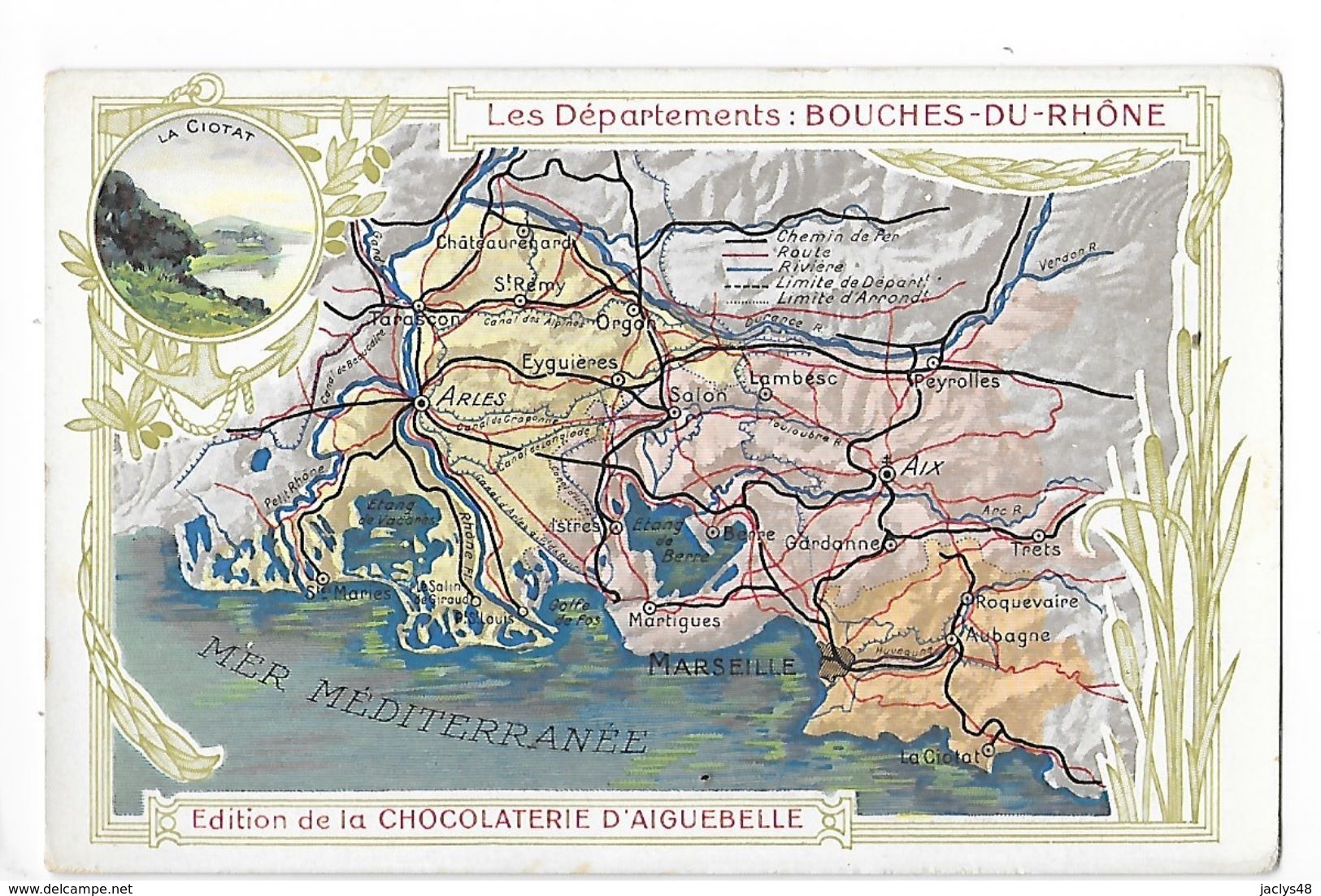 LES  DEPARTEMENTS  - BOUCHES-DU-RHONE   - Chromo Chocolaterie D'Aiguebelle -   -  L 1 - Other & Unclassified