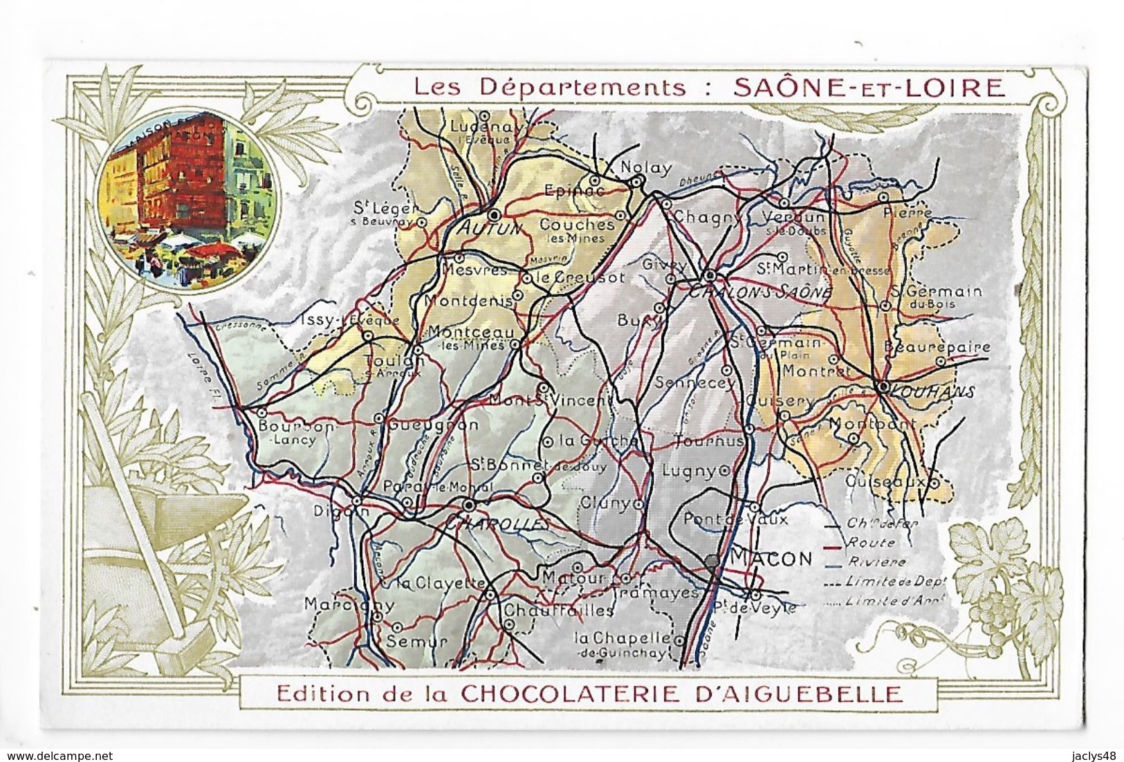 LES  DEPARTEMENTS  -  SAONE Et LOIRE   - Chromo Chocolaterie D'Aiguebelle -   -  L 1 - Autres & Non Classés