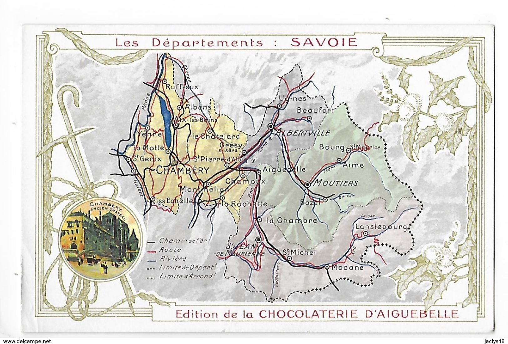 LES  DEPARTEMENTS  -  SAVOIE   - Chromo Chocolaterie D'Aiguebelle -   -  L 1 - Autres & Non Classés