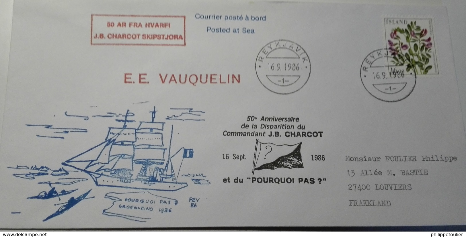 PLI Polaire Commémoratif  Charcot /  Pourquoi Pas Oblitération  16/09/1986. Reyjavik - E.E. Vauquelin - Cartas & Documentos