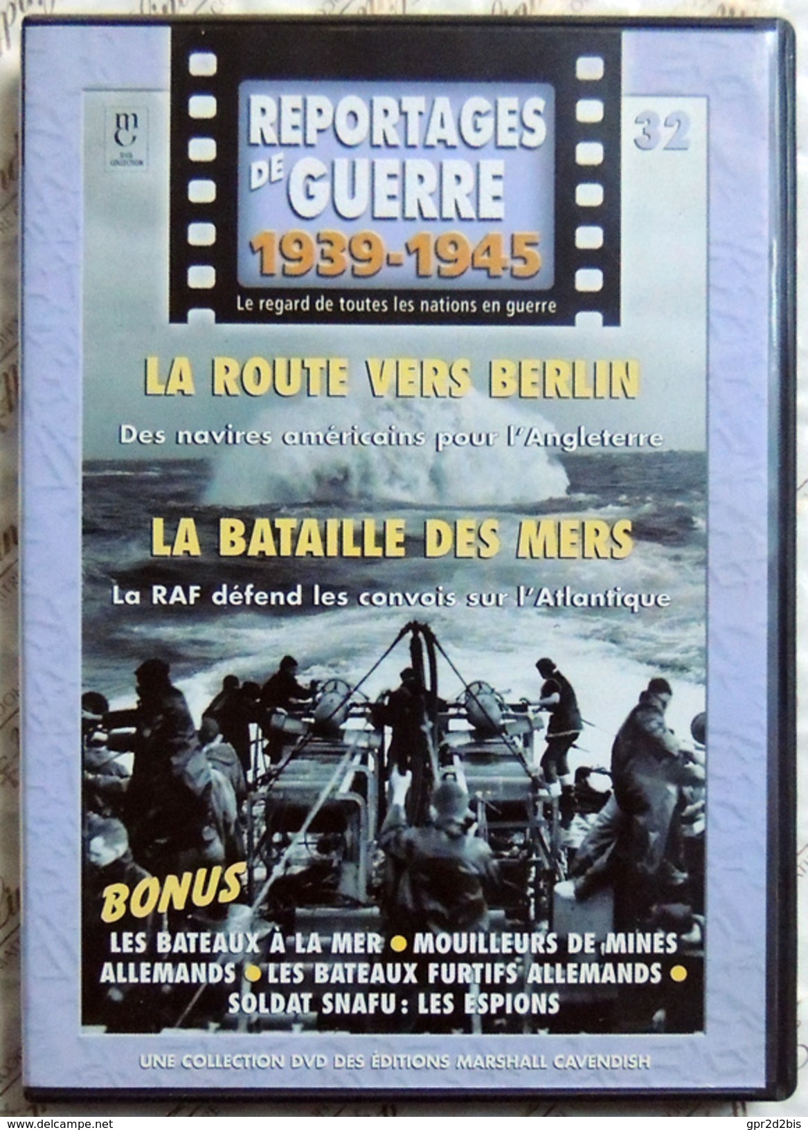 MILITARIA  DVD Collection Reportages De Guerre WW2 - #32 La Route Vers Berlin & La Bataille Des Mers VF - Altri & Non Classificati