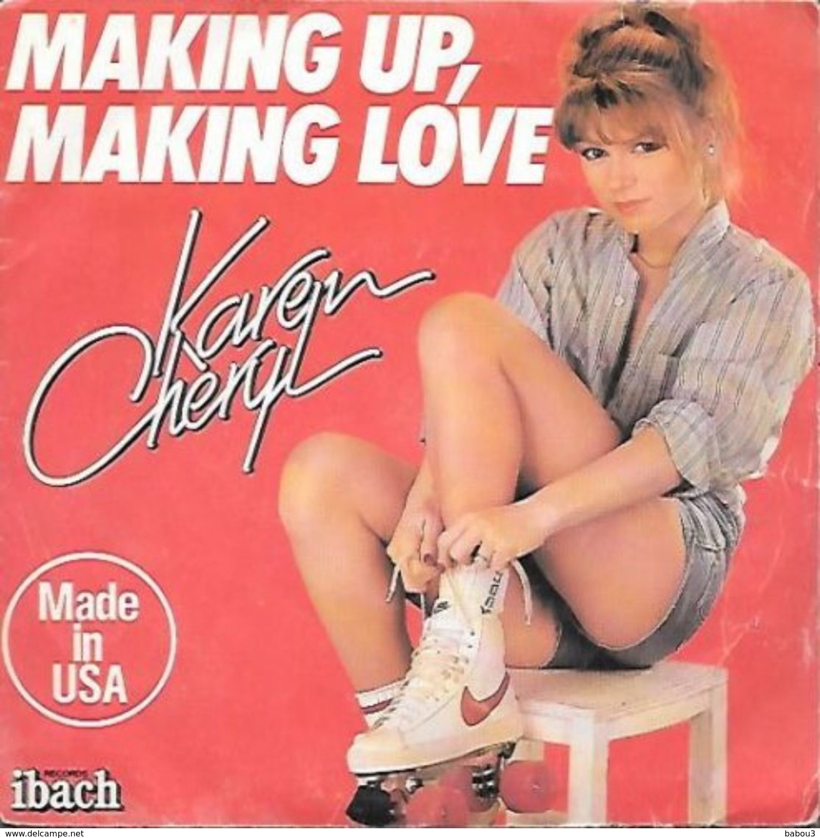 45 TOURS KAREN CHERYL -- MAKING UP MAKING LOVE - Sonstige - Franz. Chansons