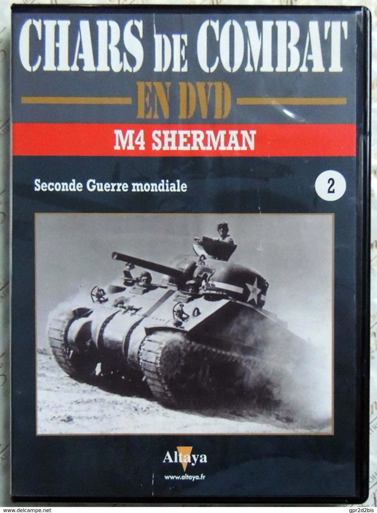 TANK MILITARIA  DVD Collection Chars De Combats  WW2 - #2 M4 Sherman - édition Française Altaya - Altri & Non Classificati