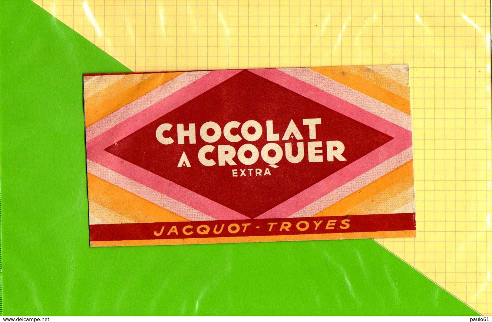 Etiquette De Chocolat A Croquer Extra JACQUOT TROYES - Other & Unclassified