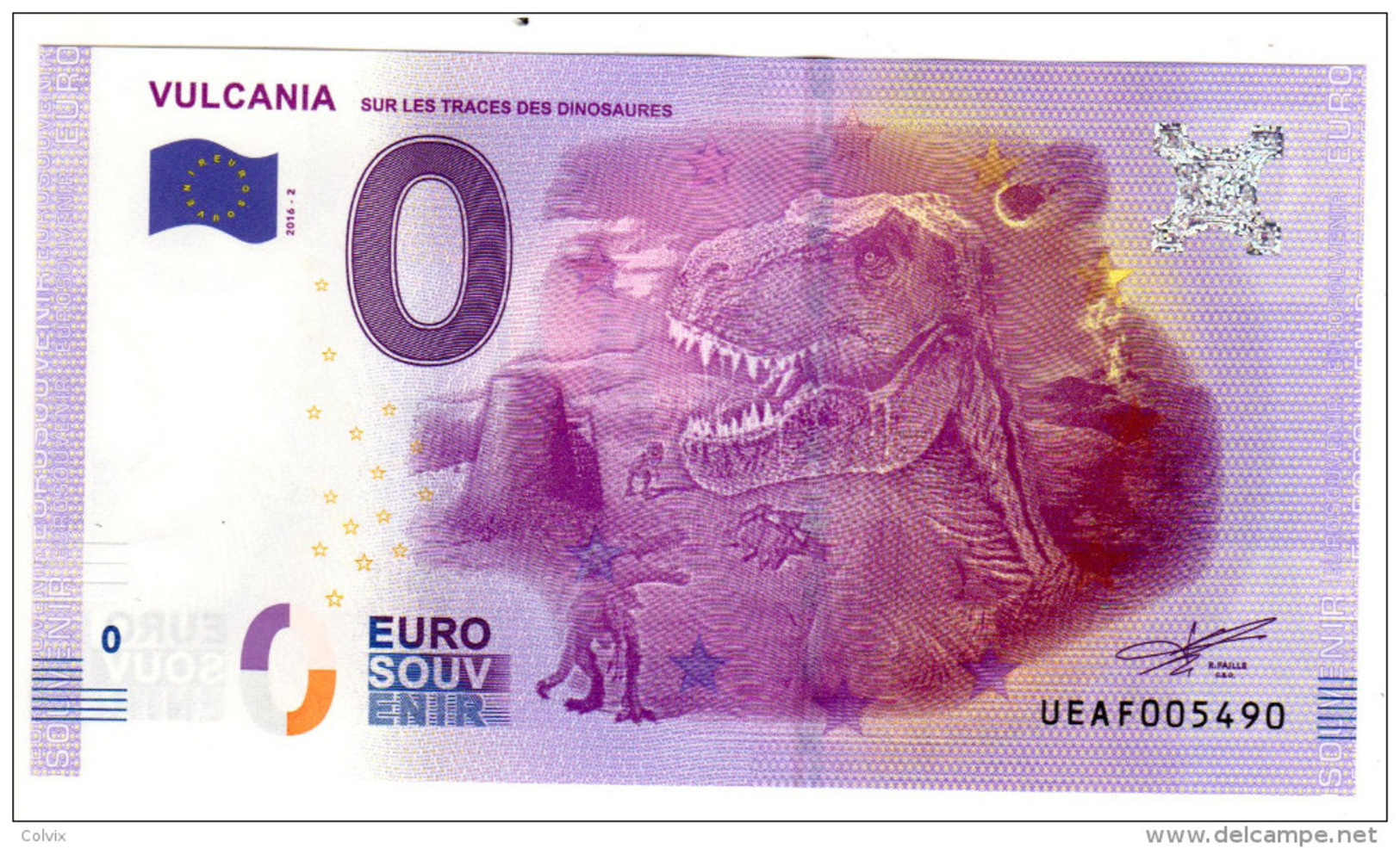 2016-2 BILLET TOURISTIQUE 0 EURO SOUVENIR N°UEAF009001 VULCANIA - Privatentwürfe