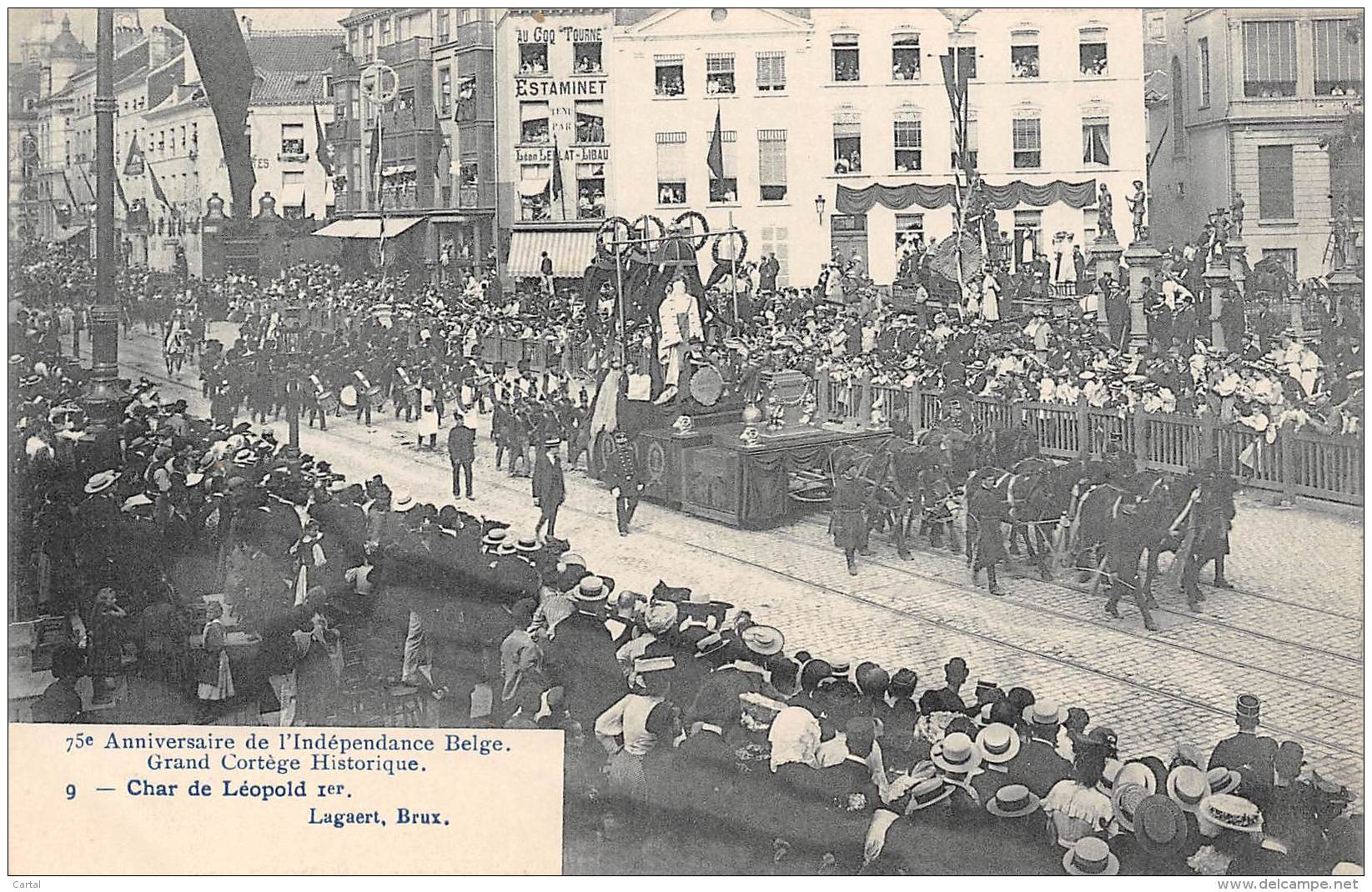 75e Anniversaire De L'Indépendance Belge.  Grand Cortège Historique.  N° 09.  Char De Léopold Ier. - Fiestas, Celebraciones