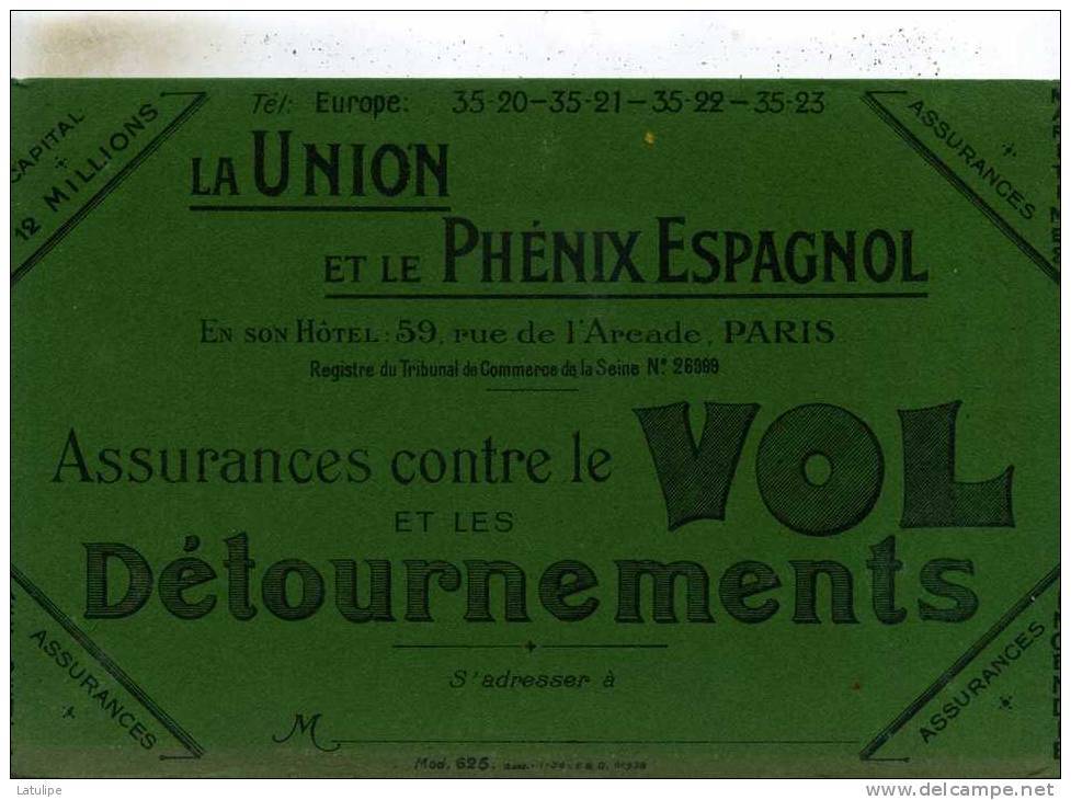 Buvard De ( La  Union Et  Le Phenix-Espagnol )  Assurances Contre Le Vol Et Detournements A  Paris  75  Voir Scan - Bank & Insurance