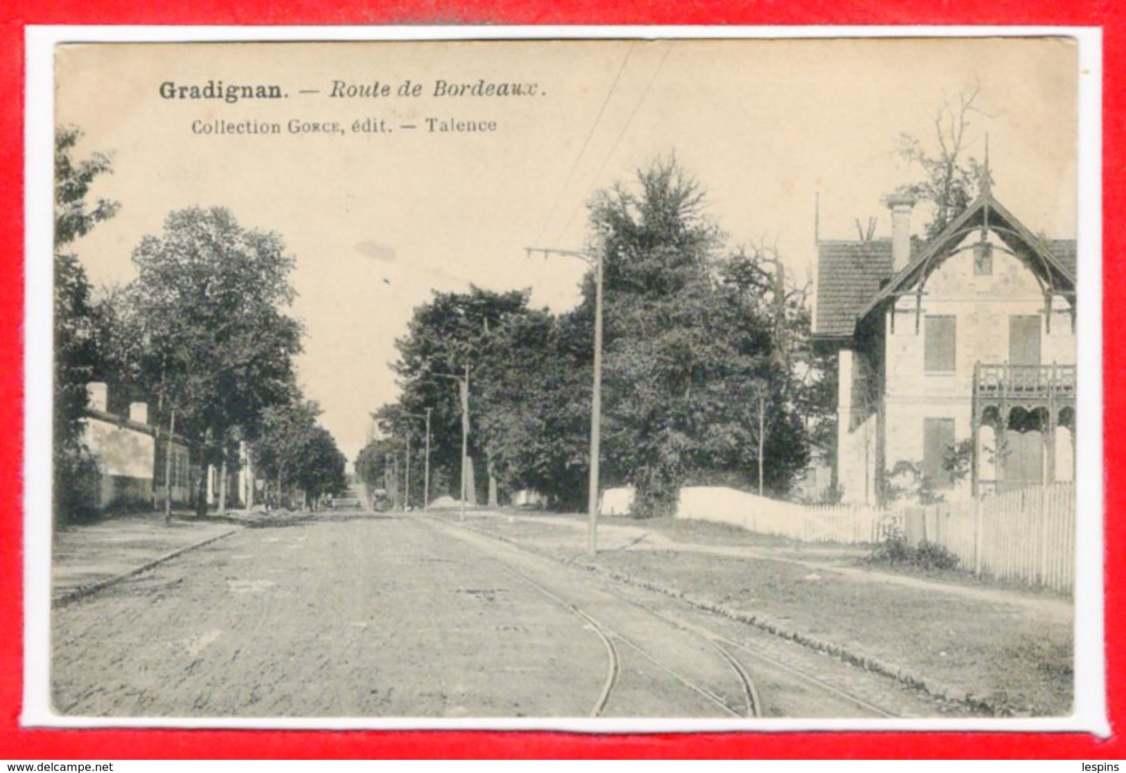 33 - GRADIGNAN --  Route De Bordeaux - Gradignan