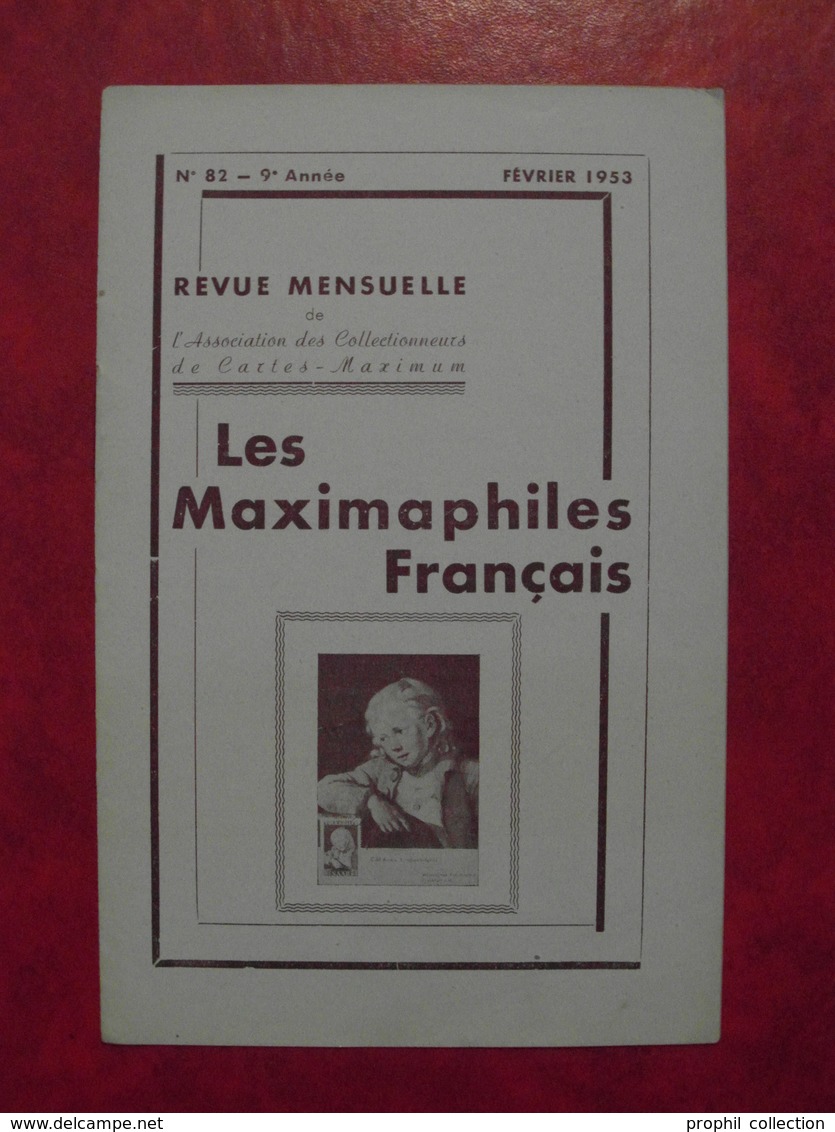 LES MAXIMAPHILES FRANÇAIS : REVUE MENSUELLE N°82 (1953) / ASSOCIATION DES COLLECTIONNEURS DE CARTES MAXIMUM (FRANCAIS) - Philatelie Und Postgeschichte