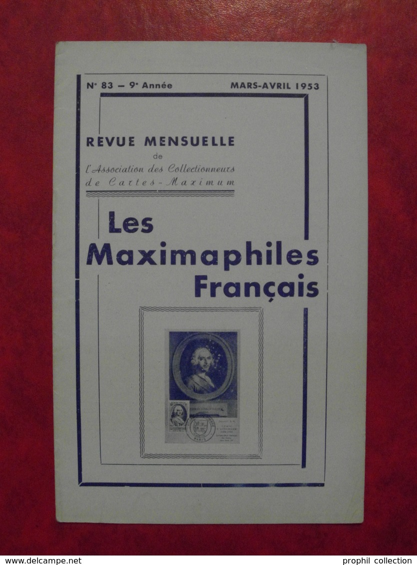LES MAXIMAPHILES FRANÇAIS : REVUE MENSUELLE N°83 (1953) / ASSOCIATION DES COLLECTIONNEURS DE CARTES MAXIMUM (FRANCAIS) - Filatelia E Storia Postale