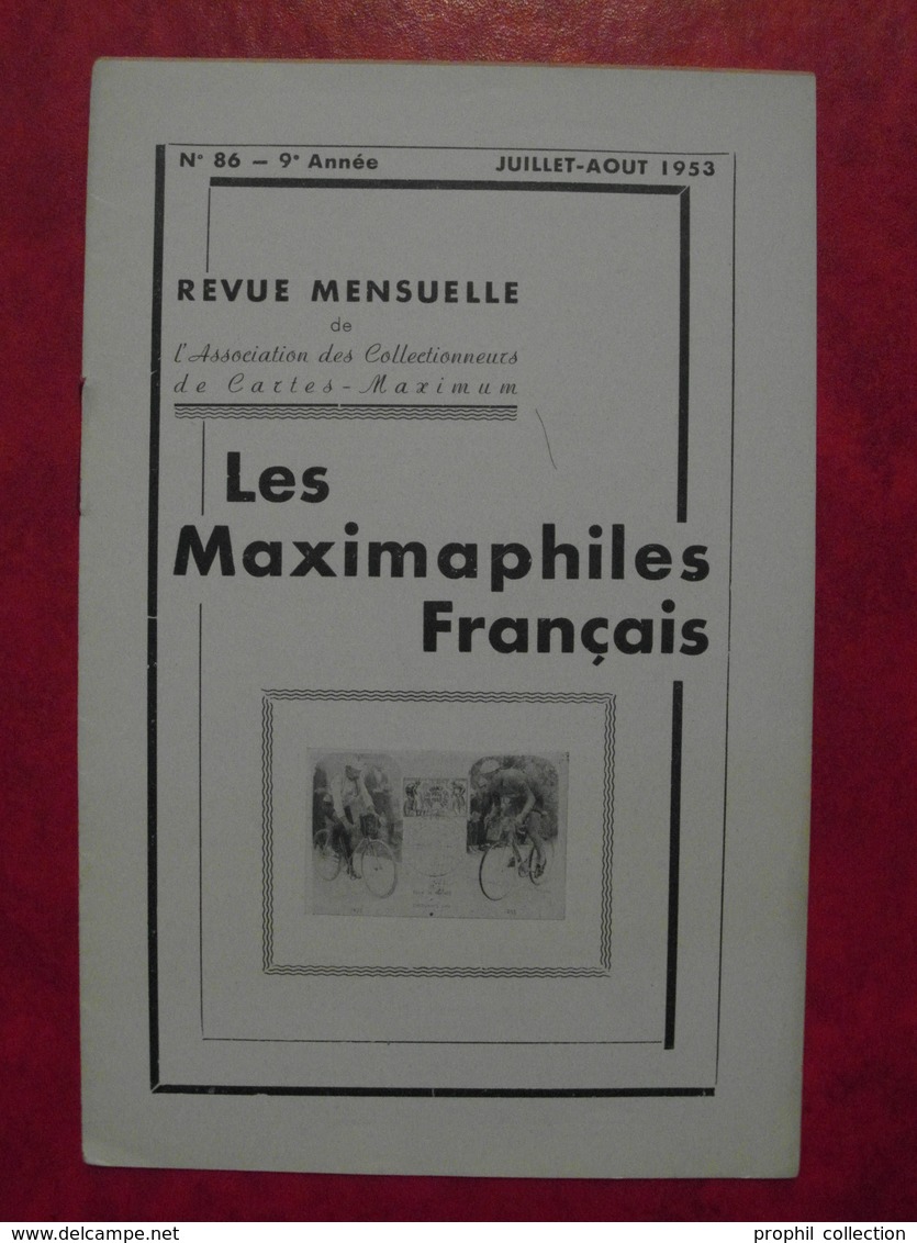 LES MAXIMAPHILES FRANÇAIS : REVUE MENSUELLE N°86 (1953) / ASSOCIATION DES COLLECTIONNEURS DE CARTES MAXIMUM (FRANCAIS) - Filatelia E Historia De Correos