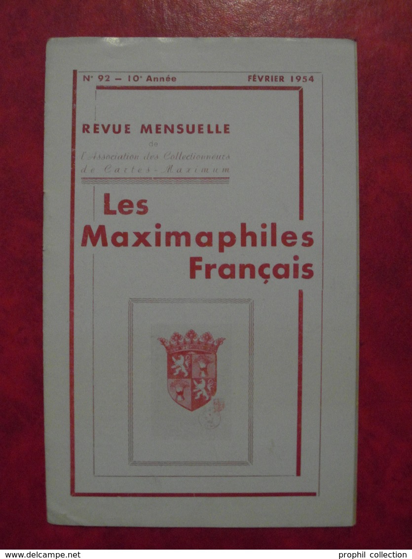 LES MAXIMAPHILES FRANÇAIS : REVUE MENSUELLE N°92 (1954) / ASSOCIATION DES COLLECTIONNEURS DE CARTES MAXIMUM (FRANCAIS) - Philately And Postal History