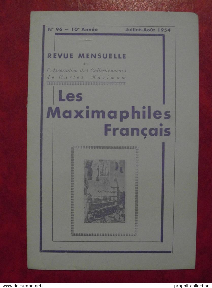 LES MAXIMAPHILES FRANÇAIS : REVUE MENSUELLE N°96 (1954) / ASSOCIATION DES COLLECTIONNEURS DE CARTES MAXIMUM (FRANCAIS) - Philatelie Und Postgeschichte