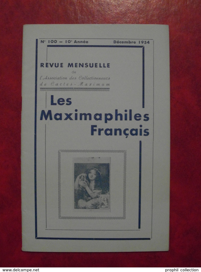 LES MAXIMAPHILES FRANÇAIS : REVUE MENSUELLE N°100 (1954) / ASSOCIATION DES COLLECTIONNEURS DE CARTES MAXIMUM (FRANCAIS) - Philatelie Und Postgeschichte