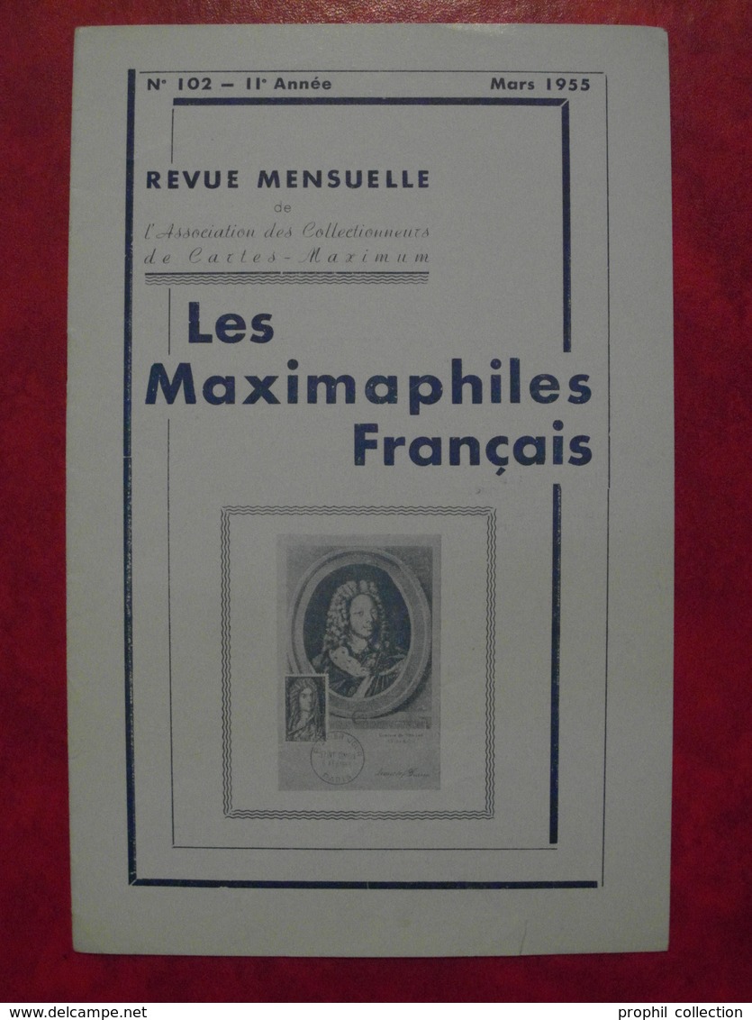 LES MAXIMAPHILES FRANÇAIS : REVUE MENSUELLE N°102 (1955) / ASSOCIATION DES COLLECTIONNEURS DE CARTES MAXIMUM (FRANCAIS) - Filatelia E Historia De Correos