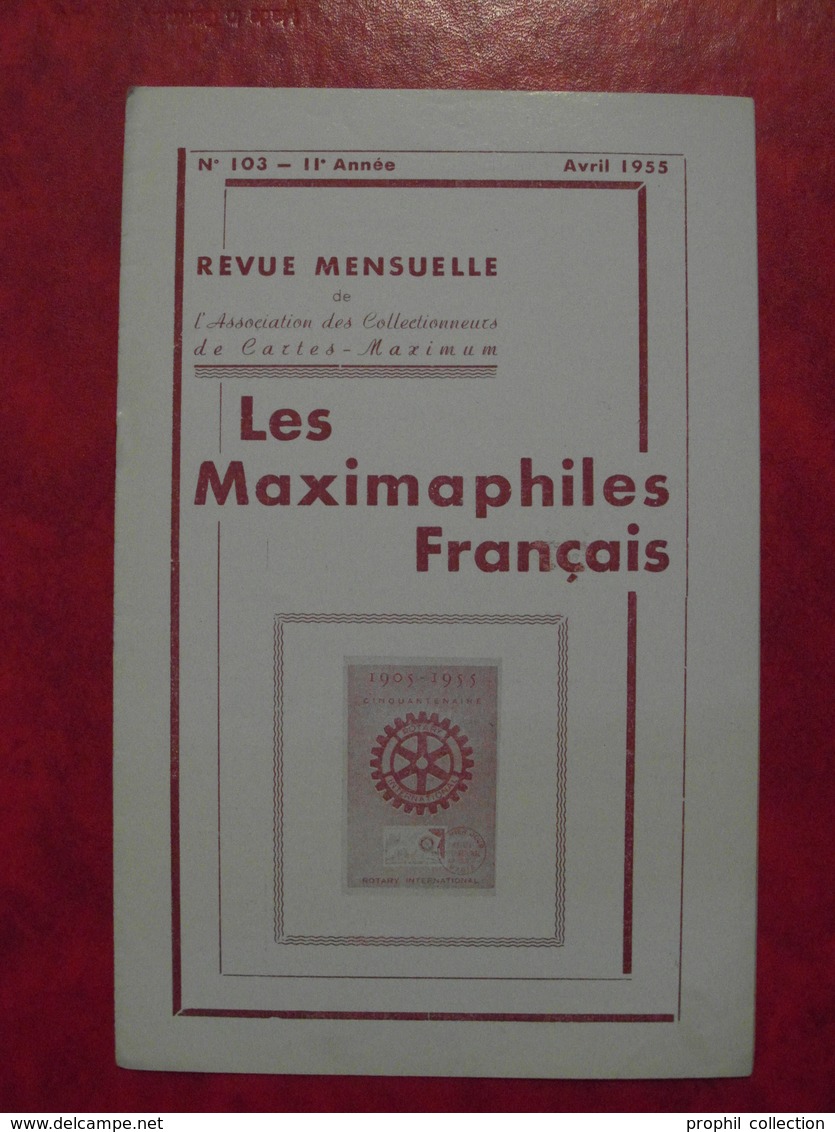 LES MAXIMAPHILES FRANÇAIS : REVUE MENSUELLE N°103 (1955) / ASSOCIATION DES COLLECTIONNEURS DE CARTES MAXIMUM (FRANCAIS) - Philatelie Und Postgeschichte