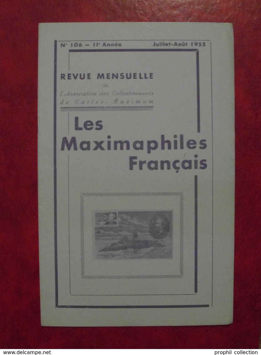 LES MAXIMAPHILES FRANÇAIS : REVUE MENSUELLE N°106 (1955) / ASSOCIATION DES COLLECTIONNEURS DE CARTES MAXIMUM (FRANCAIS) - Philately And Postal History