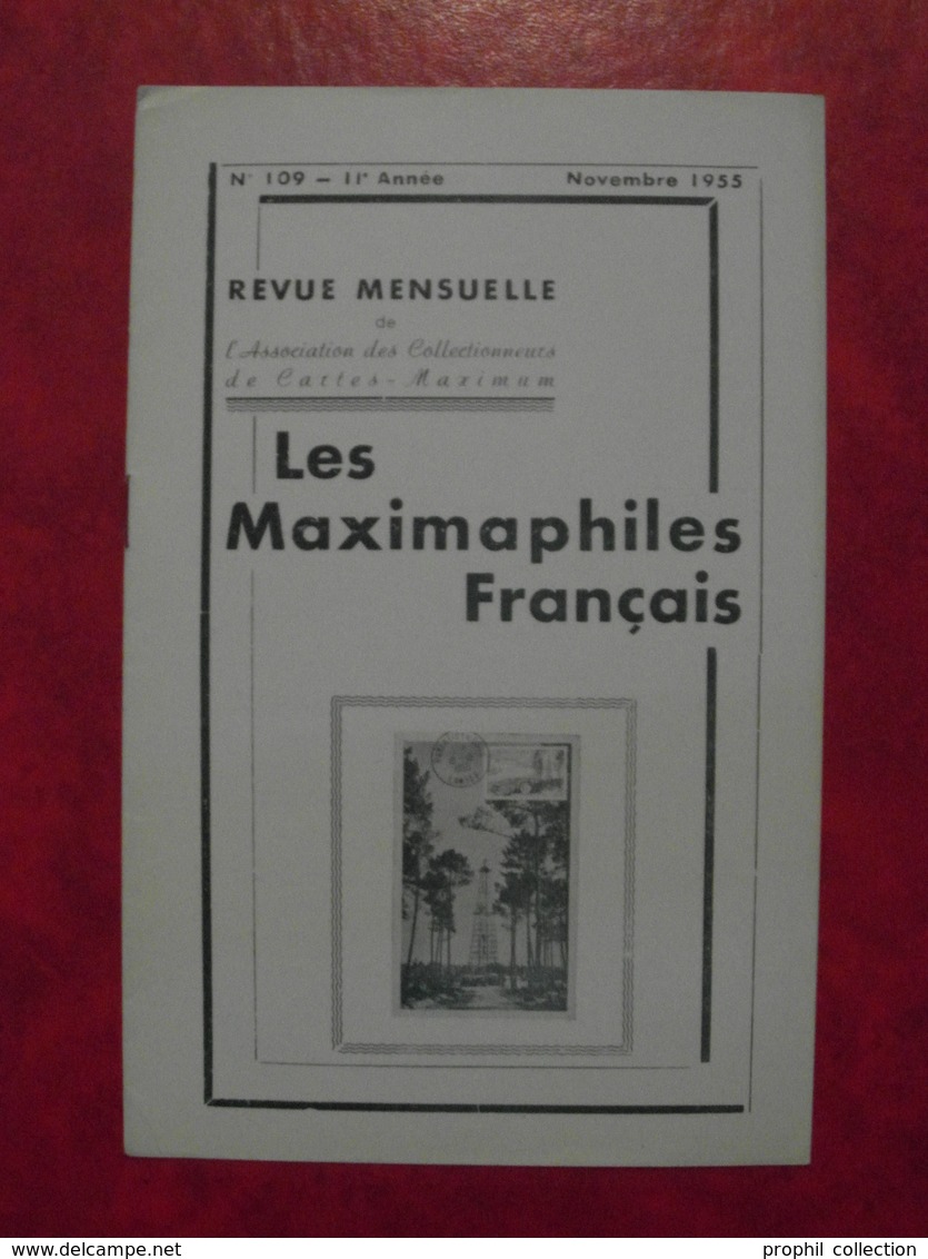 LES MAXIMAPHILES FRANÇAIS : REVUE MENSUELLE N°109 (1955) / ASSOCIATION DES COLLECTIONNEURS DE CARTES MAXIMUM (FRANCAIS) - Filatelie En Postgeschiedenis