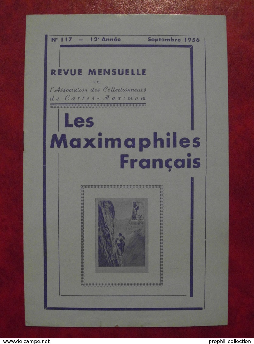 LES MAXIMAPHILES FRANÇAIS : REVUE MENSUELLE N°117 (1956) / ASSOCIATION DES COLLECTIONNEURS DE CARTES MAXIMUM (FRANCAIS) - Filatelia E Storia Postale