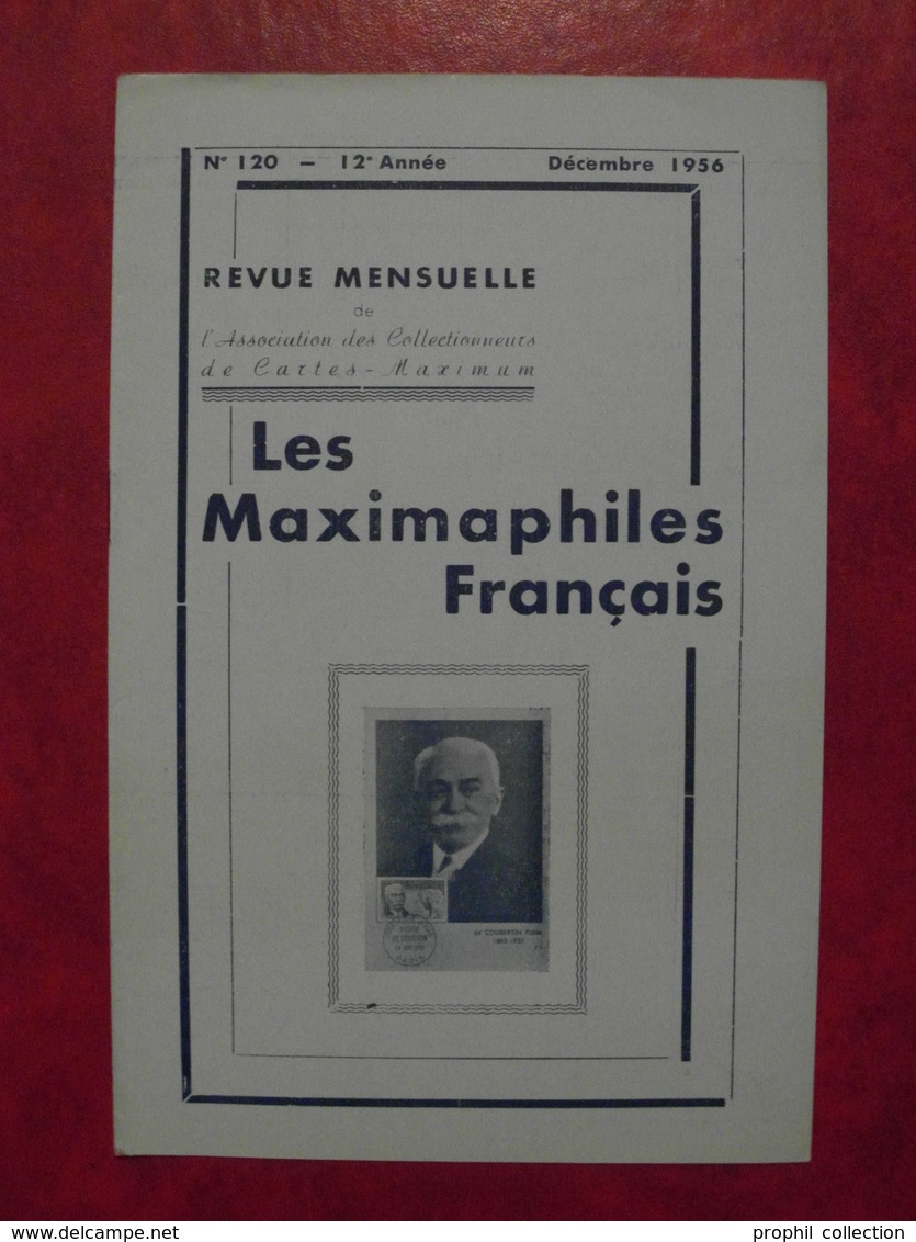 LES MAXIMAPHILES FRANÇAIS : REVUE MENSUELLE N°120 (1956) / ASSOCIATION DES COLLECTIONNEURS DE CARTES MAXIMUM (FRANCAIS) - Philatélie Et Histoire Postale