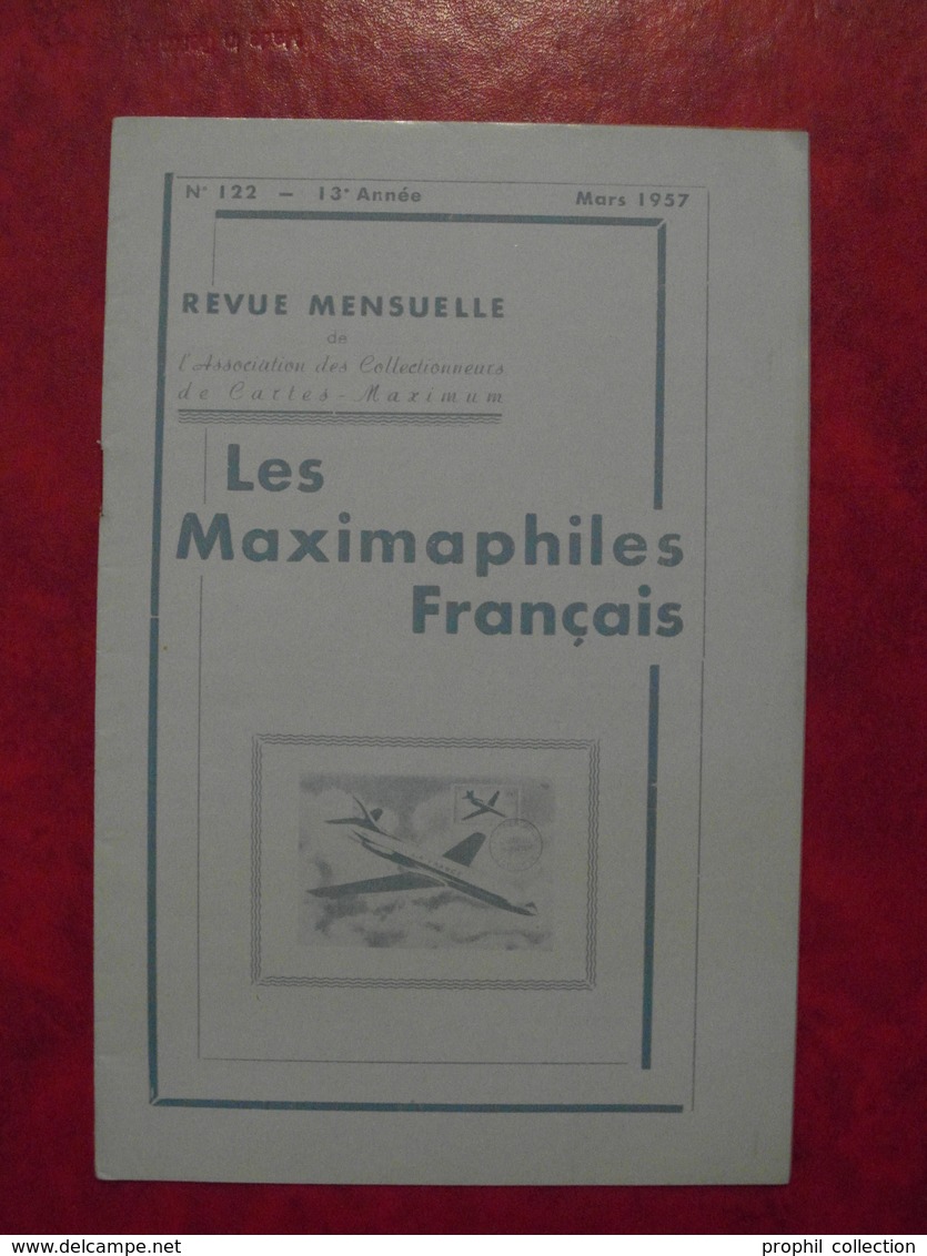 LES MAXIMAPHILES FRANÇAIS : REVUE MENSUELLE N°122 (1957) / ASSOCIATION DES COLLECTIONNEURS DE CARTES MAXIMUM (FRANCAIS) - Philatelie Und Postgeschichte