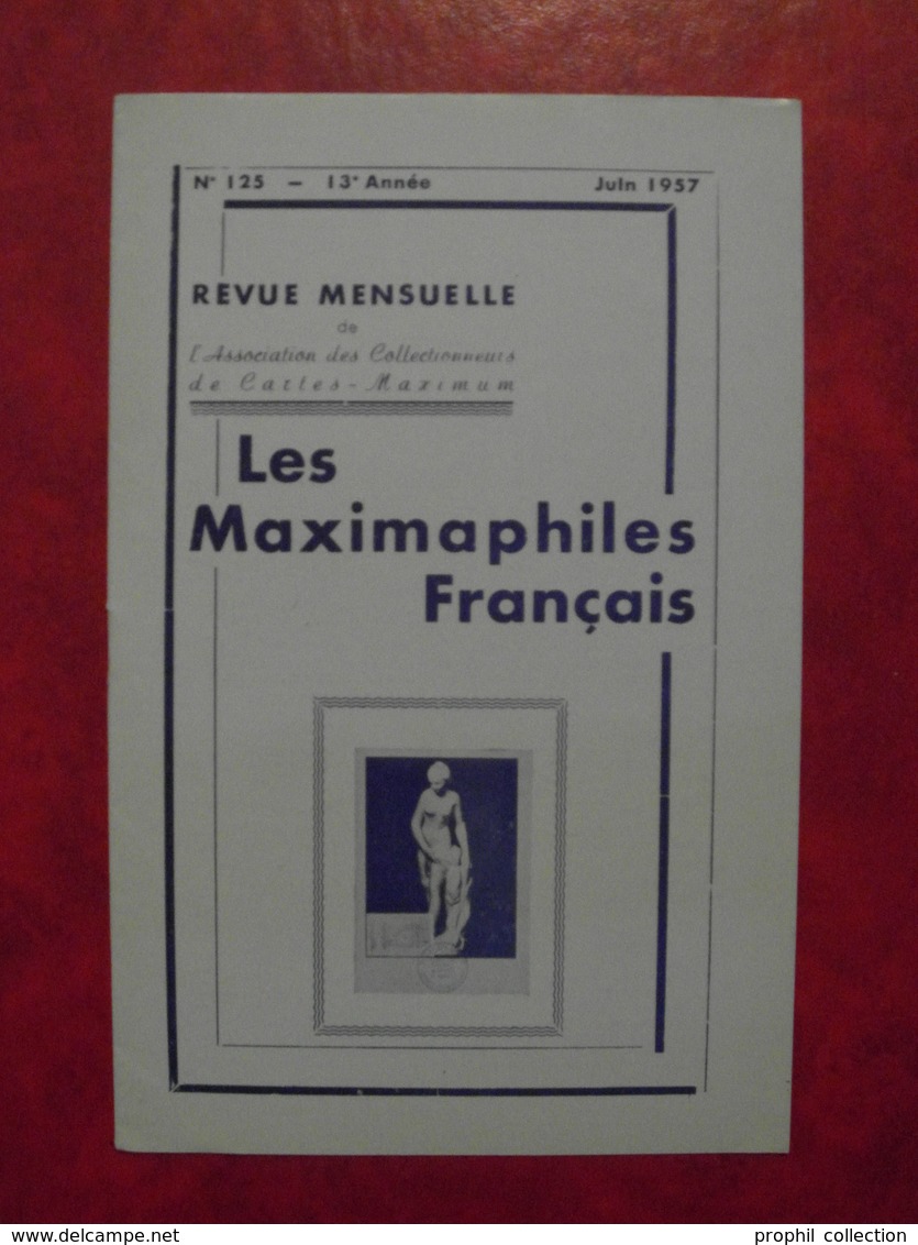 LES MAXIMAPHILES FRANÇAIS : REVUE MENSUELLE N°125 (1957) / ASSOCIATION DES COLLECTIONNEURS DE CARTES MAXIMUM (FRANCAIS) - Philatelie Und Postgeschichte