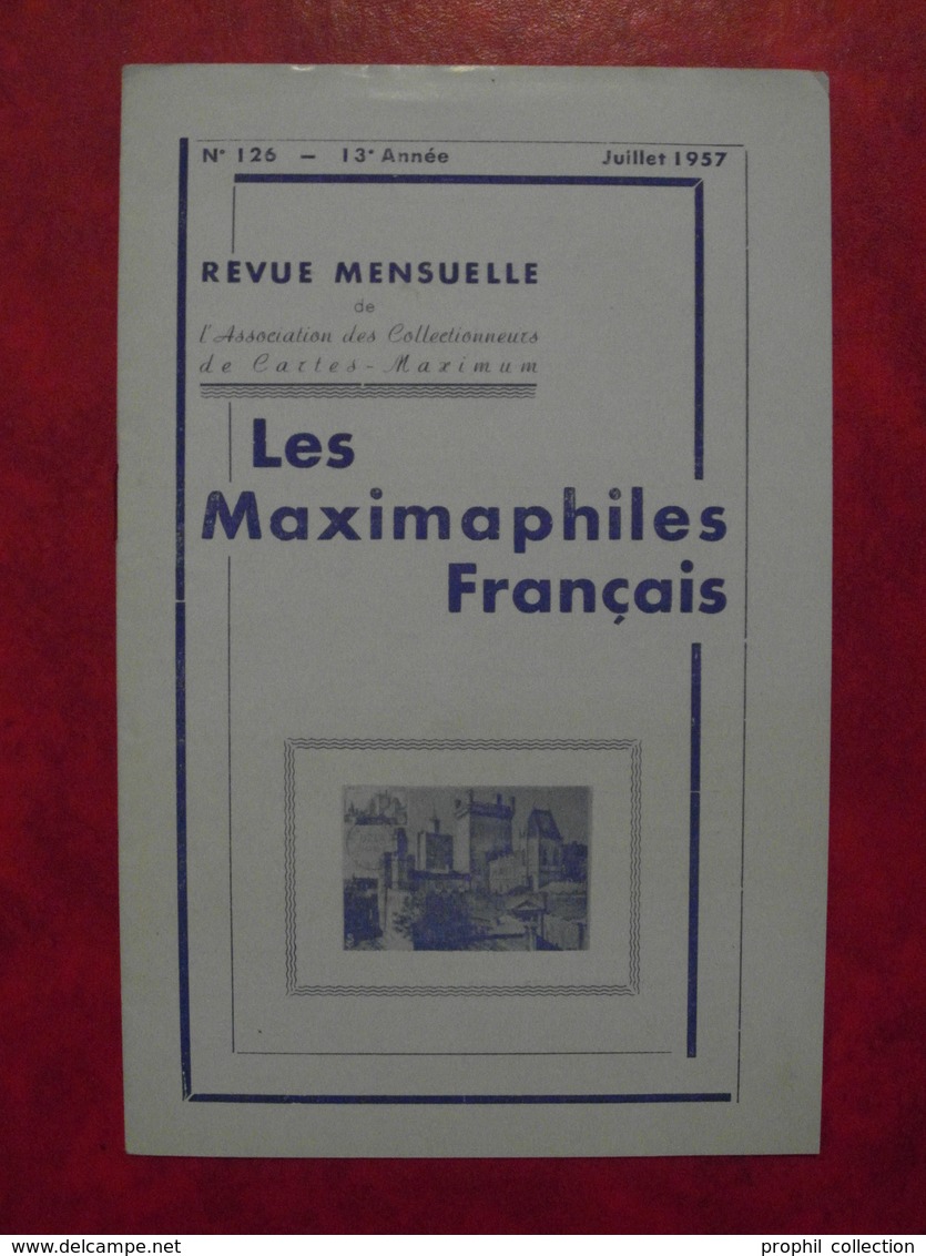LES MAXIMAPHILES FRANÇAIS : REVUE MENSUELLE N°126 (1957) / ASSOCIATION DES COLLECTIONNEURS DE CARTES MAXIMUM (FRANCAIS) - Filatelie En Postgeschiedenis