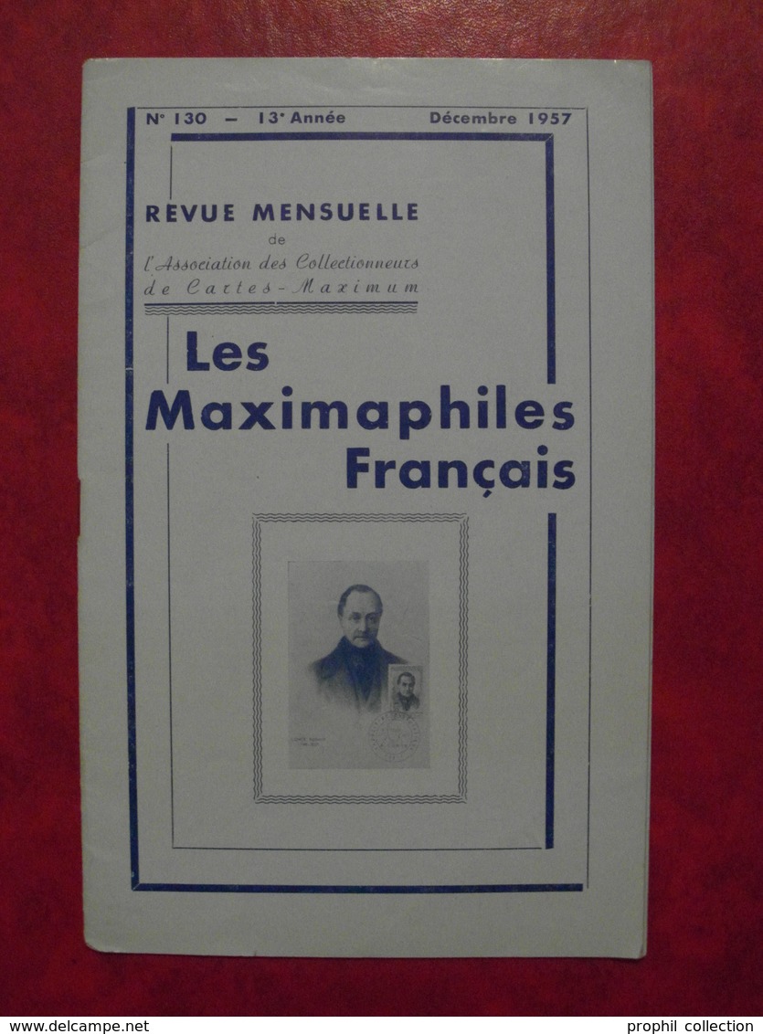 LES MAXIMAPHILES FRANÇAIS : REVUE MENSUELLE N°130 (1957) / ASSOCIATION DES COLLECTIONNEURS DE CARTES MAXIMUM (FRANCAIS) - Filatelia E Storia Postale