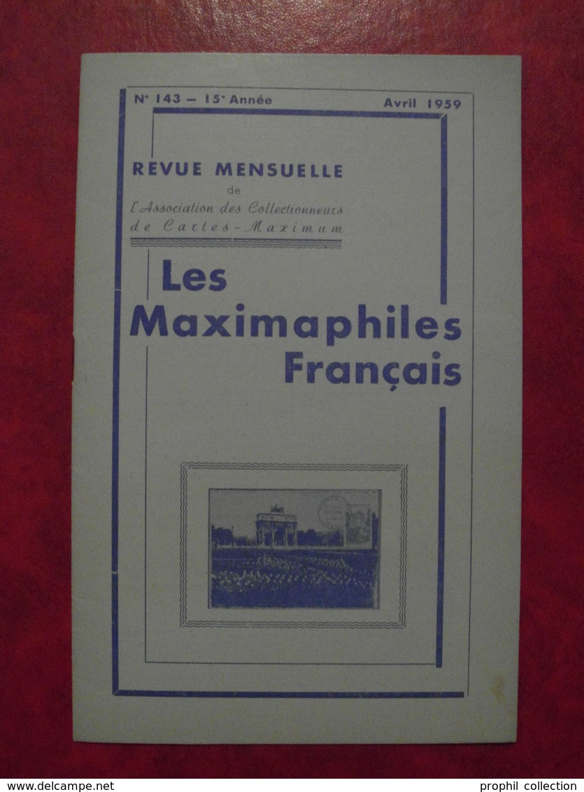 LES MAXIMAPHILES FRANÇAIS : REVUE MENSUELLE N°143 (1959) / ASSOCIATION DES COLLECTIONNEURS DE CARTES MAXIMUM (FRANCAIS) - Philately And Postal History
