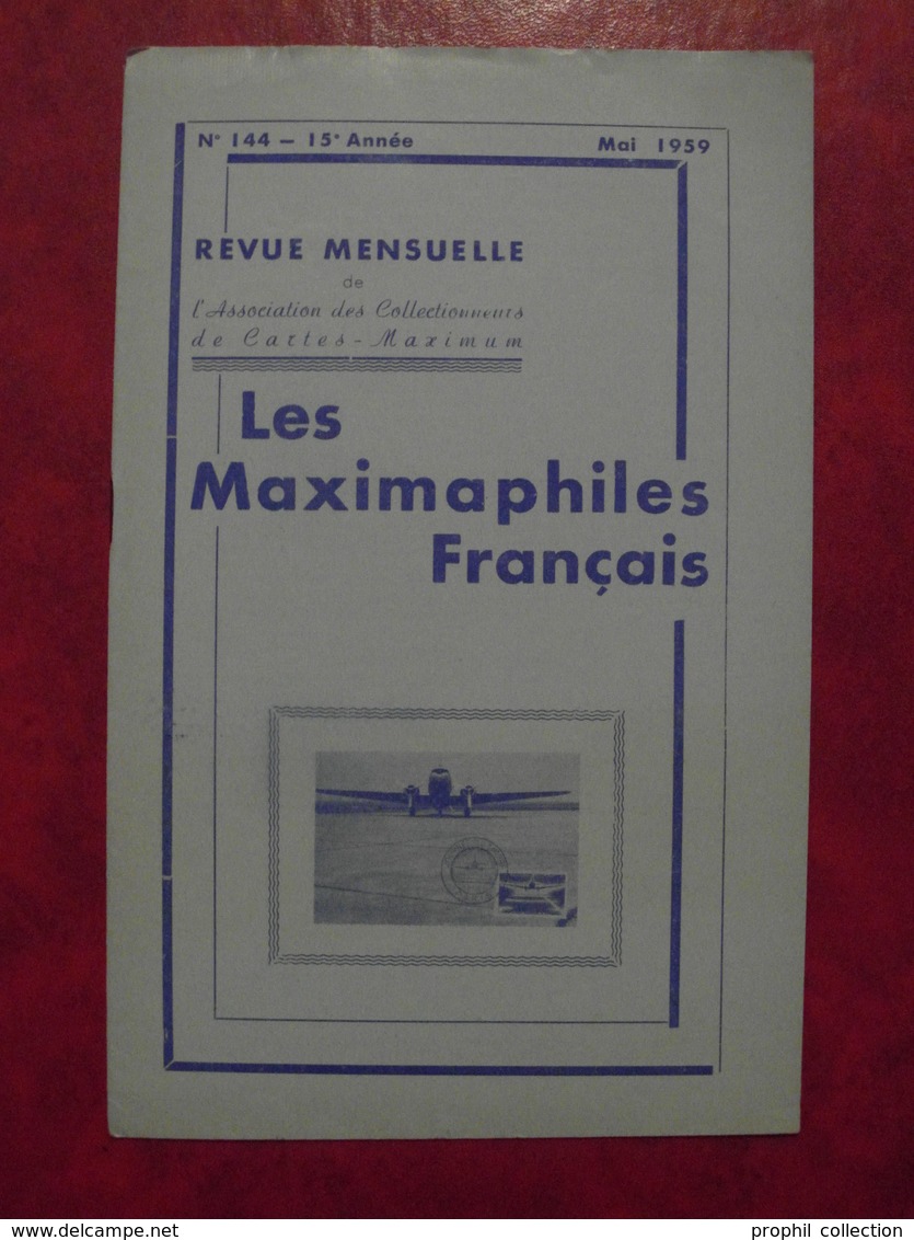 LES MAXIMAPHILES FRANÇAIS : REVUE MENSUELLE N°144 (1959) / ASSOCIATION DES COLLECTIONNEURS DE CARTES MAXIMUM (FRANCAIS) - Filatelie En Postgeschiedenis