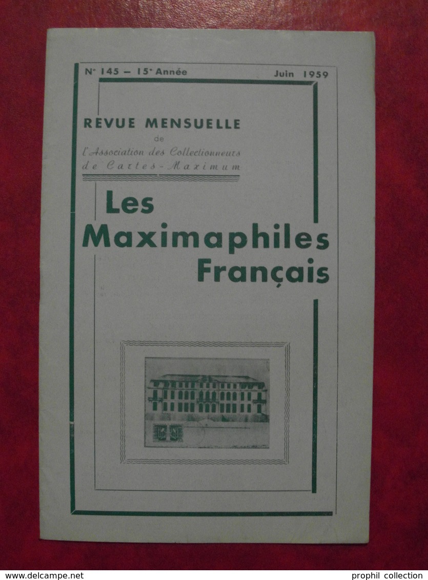 LES MAXIMAPHILES FRANÇAIS : REVUE MENSUELLE N°145 (1959) / ASSOCIATION DES COLLECTIONNEURS DE CARTES MAXIMUM (FRANCAIS) - Filatelia E Historia De Correos