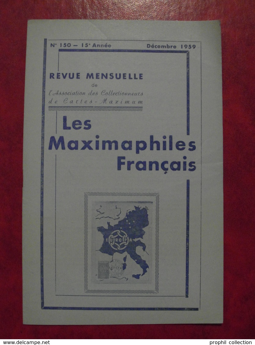 LES MAXIMAPHILES FRANÇAIS : REVUE MENSUELLE N°150 (1959) / ASSOCIATION DES COLLECTIONNEURS DE CARTES MAXIMUM (FRANCAIS) - Filatelia E Storia Postale