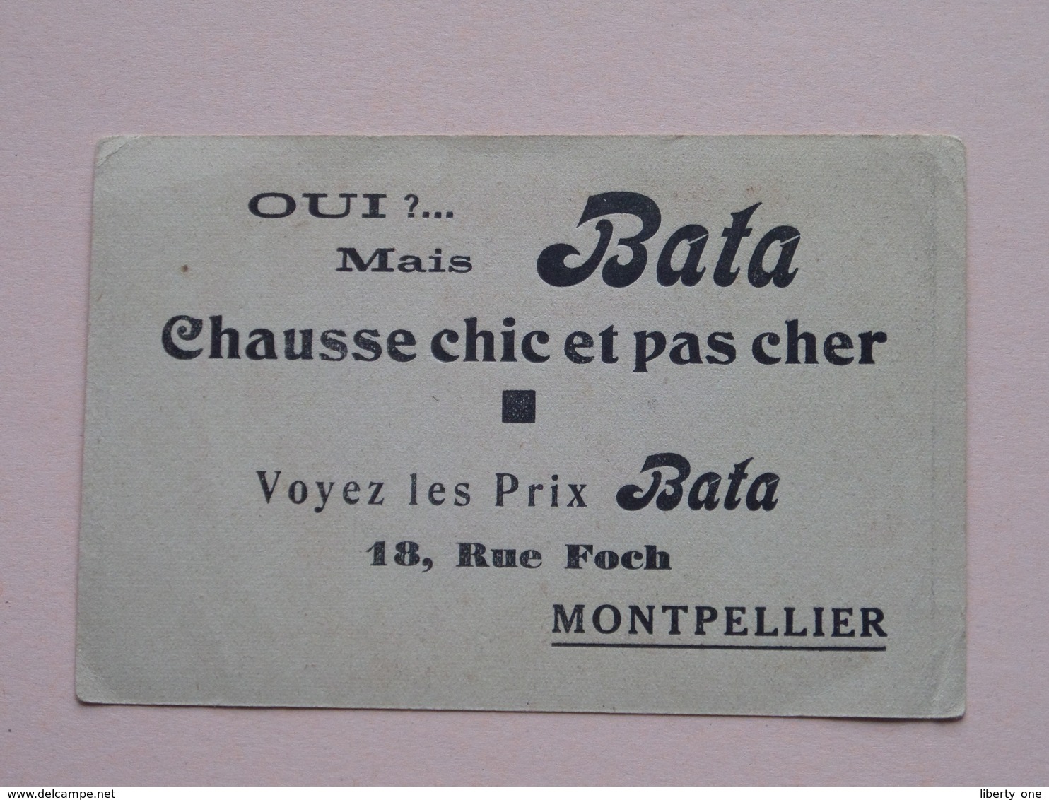 Qui ?... Mais BATA Chausse Chic Et Pas Cher - MONTPELLIER ( 12 X 8 Cm. / Voir Photo ) ! - Publicités