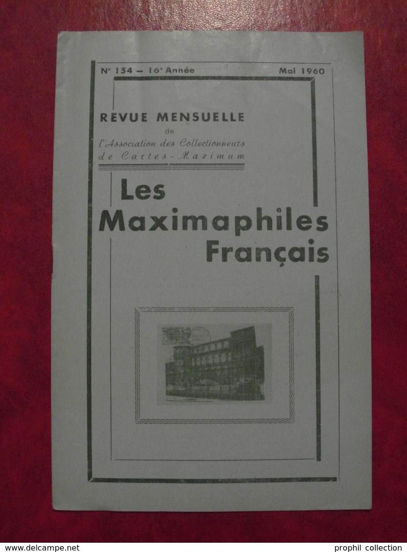 LES MAXIMAPHILES FRANÇAIS : REVUE MENSUELLE N°154 (1960) / ASSOCIATION DES COLLECTIONNEURS DE CARTES MAXIMUM (FRANCAIS) - Philately And Postal History