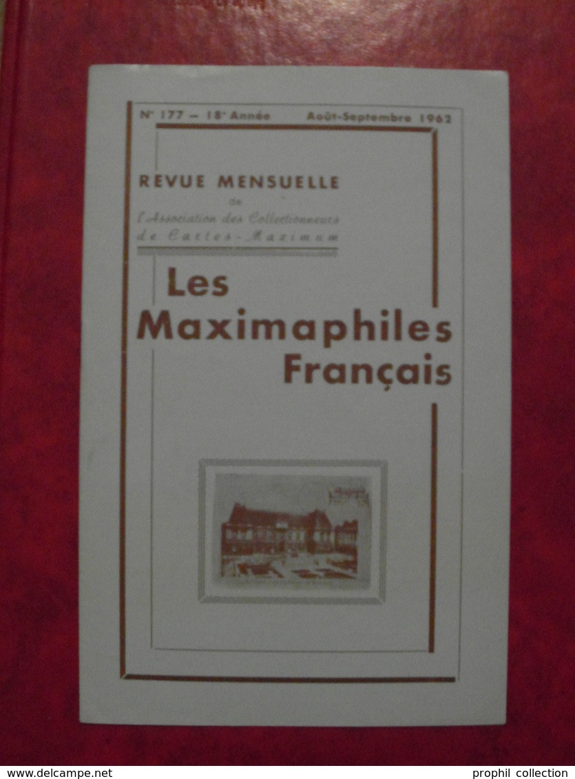 LES MAXIMAPHILES FRANÇAIS : REVUE MENSUELLE N°177 (1962) / ASSOCIATION DES COLLECTIONNEURS DE CARTES MAXIMUM (FRANCAIS) - Filatelia E Storia Postale