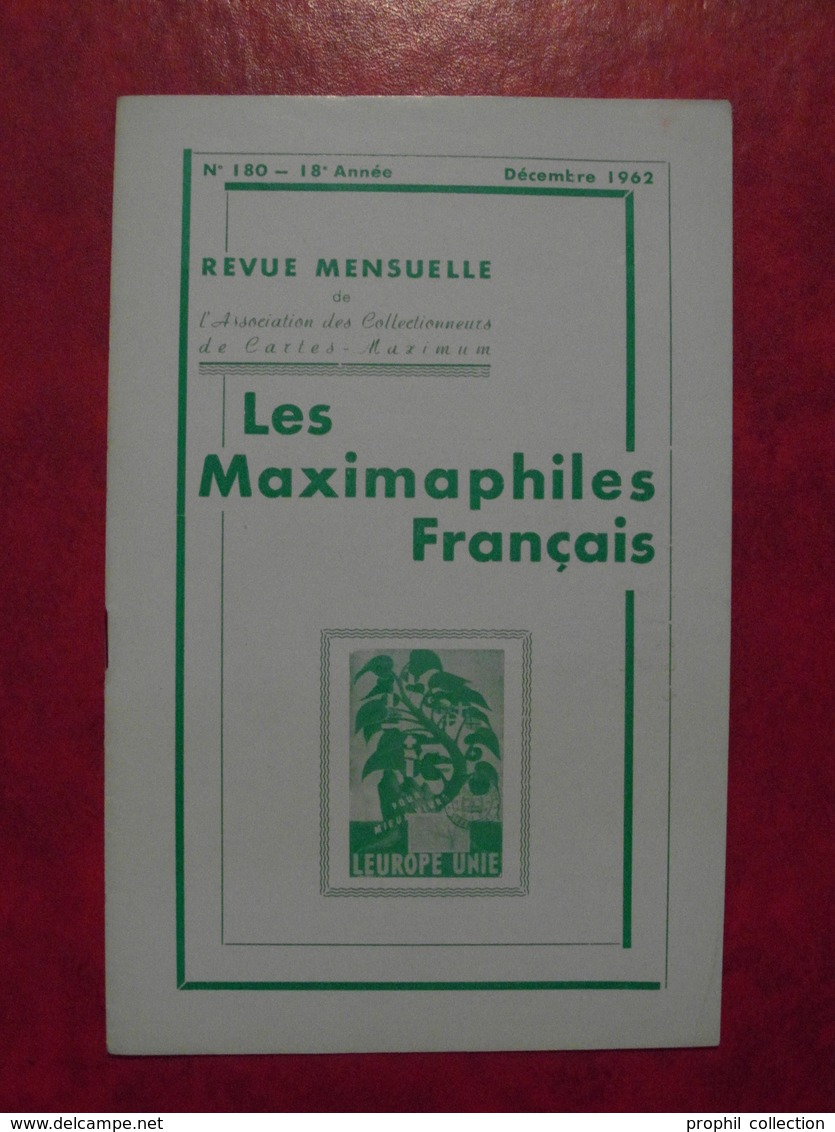 LES MAXIMAPHILES FRANÇAIS : REVUE MENSUELLE N°180 (1962) / ASSOCIATION DES COLLECTIONNEURS DE CARTES MAXIMUM (FRANCAIS) - Philatélie Et Histoire Postale