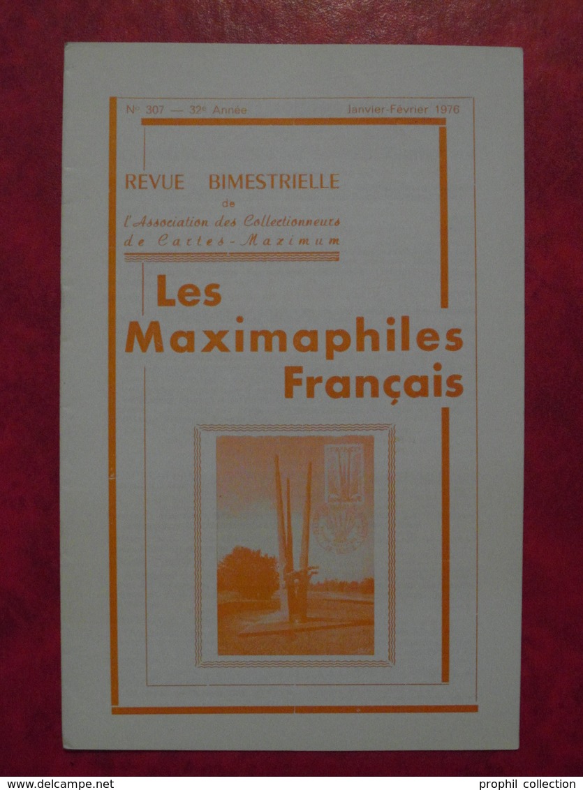 LES MAXIMAPHILES FRANÇAIS : REVUE MENSUELLE N°307 (1976) / ASSOCIATION DES COLLECTIONNEURS DE CARTES MAXIMUM (FRANCAIS) - Philately And Postal History