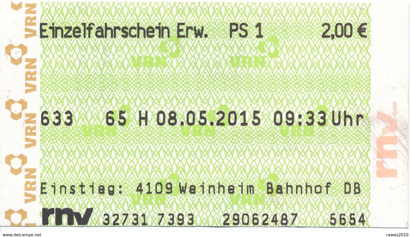 BRD Weinheim 2015 Einzelfahrschein Weinheim Bahnhof RNV Verkehrsverbund Rhein-Neckar - Europa