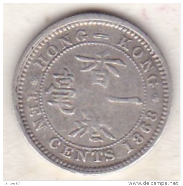 Hong Kong . 10 Cents 1868 . Victoria. Argent .  KM# 6.3 - Hong Kong