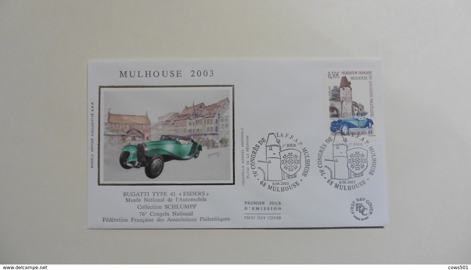 France : FDC : 1 Er Jour : Mulhouse : Bugatti Type 41 :  2003   :  N° 3576 : 1 Enveloppe - 2000-2009