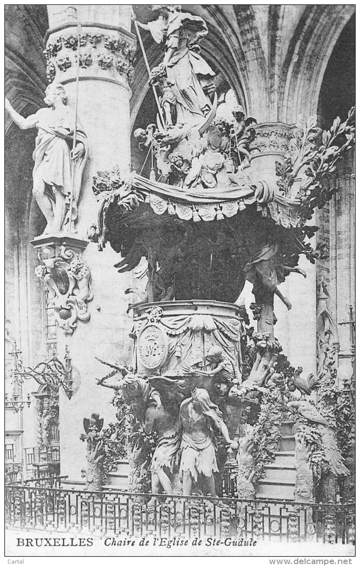 BRUXELLES - Chaire De L'Eglise De Ste-Gudule - Monumenten, Gebouwen